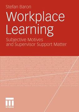 portada workplace learning: subjective motives and supervisor support matter (en Inglés)