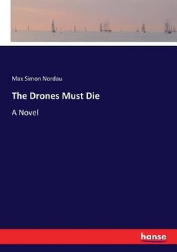 portada The Drones Must Die (en Inglés)