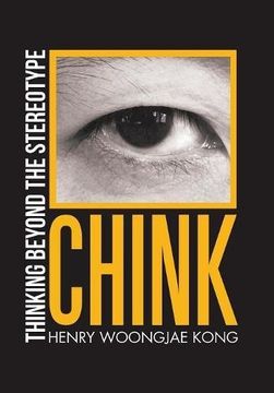 portada Chink: Thinking Beyond the Stereotype (in English)