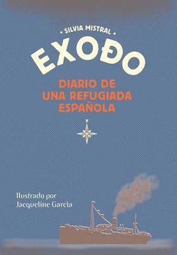 portada Exodo Diario De Una Refugiada Española (spanish Edition) (in Spanish)