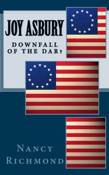 portada Joy Asbury: Downfall Of The DAR?