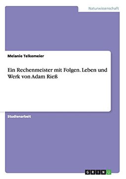 portada Ein Rechenmeister mit Folgen. Leben und Werk von Adam Rieß (German Edition)
