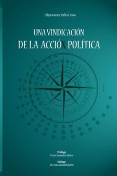 portada Una vindicacion de la accion politica (Spanish Edition)