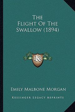 portada the flight of the swallow (1894) (en Inglés)
