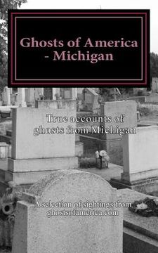 portada Ghosts of America - Michigan (en Inglés)