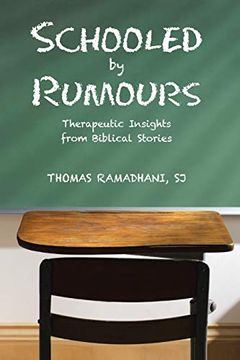 portada Schooled by Rumours: Therapeutic Insights From Biblical Stories 