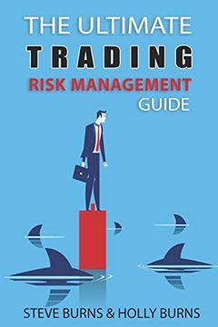 portada The Ultimate Trading Risk Management Guide (en Inglés)
