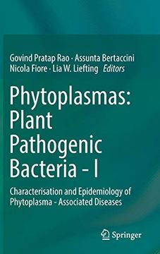 portada Phytoplasmas: Plant Pathogenic Bacteria - i: Characterisation and Epidemiology of Phytoplasma - Associated Diseases 