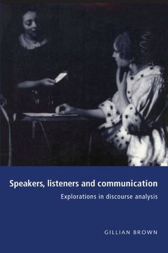portada Speakers, Listeners and Communication: Explorations in Discourse Analysis (in English)