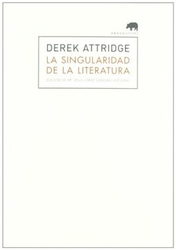 portada La Singularidad de la Literatura (Lecturas de Teoría Literaria) (in Spanish)