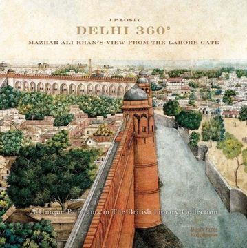 portada Delhi 360: Mazhar ali Khan's View From Lahore Gate 