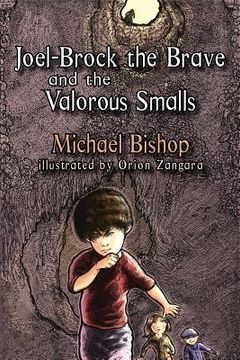 portada Joel-Brock the Brave and the Valorous Smalls (en Inglés)
