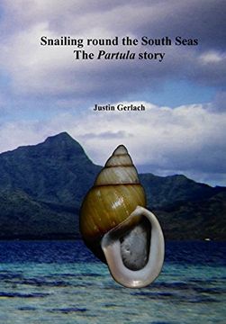 portada Snailing Round the South Seas: The Partula Story