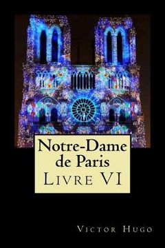 portada Notre-Dame de Paris (Livre VI)