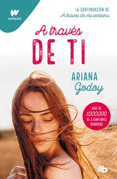 A TRAVES DE TI EDICION REVISADA POR AUTORA TRILOGIA HERMANO