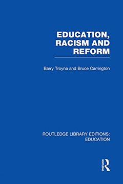 portada Education, Racism and Reform (Rle edu j) (en Inglés)