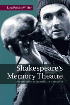 portada Shakespeare's Memory Theatre: Recollection, Properties, and Character (en Inglés)