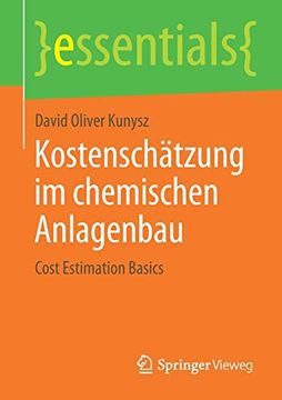 portada Kostenschätzung im Chemischen Anlagenbau: Cost Estimation Basics (en Alemán)