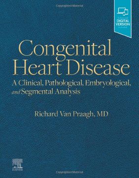 portada Congenital Heart Disease: A Clinical, Pathological, Embryological, and Segmental Analysis