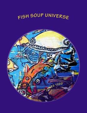 portada Fish Soup Universe (en Inglés)