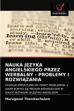 portada Nauka JĘzyka Angielskiego Przez Werbalny - Problemy I RozwiĄzania (en Polaco)