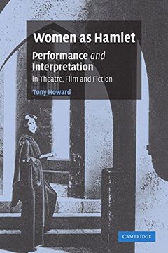 portada Women as Hamlet: Performance and Interpretation in Theatre, Film and Fiction (en Inglés)