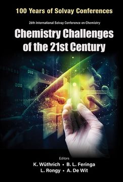 portada Chemistry Challenges of the 21st Century - Proceedings of the 100th Anniversary of the 26th International Solvay Conference on Chemistry (en Inglés)