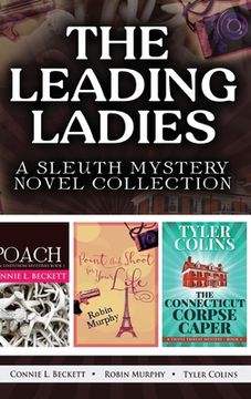 portada The Leading Ladies: A Sleuth Mystery Novel Collection (en Inglés)