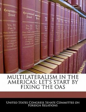 portada multilateralism in the americas: let's start by fixing the oas (en Inglés)