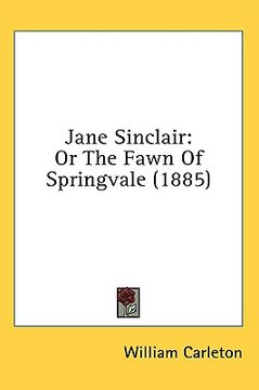 portada jane sinclair: or the fawn of springvale (1885) (en Inglés)