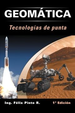 portada Geomatica Tecnologias de Punta: 1 Edicion (in Spanish)