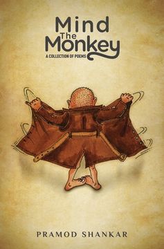 portada Mind The Monkey: A Collection of Poems (en Inglés)