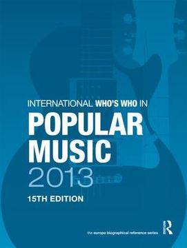 portada international who's who in popular music 2013 (en Inglés)