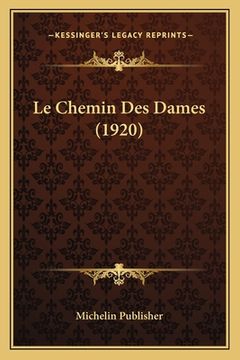 portada Le Chemin Des Dames (1920) (in French)