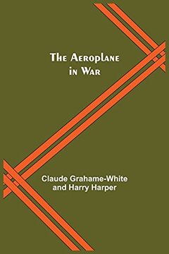 portada The Aeroplane in war (en Inglés)