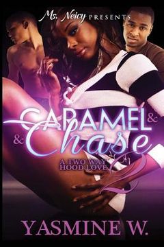 portada Caramel & Chase: A Two Way Hood 2 (en Inglés)