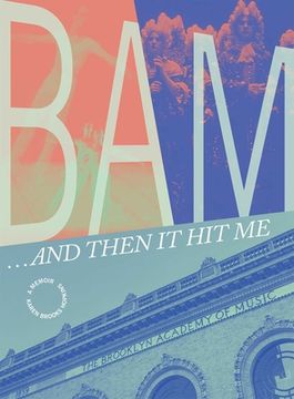 portada Bam... and Then It Hit Me (en Inglés)