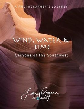 portada Wind, Water & Time: Canyons of the Southwest