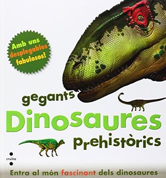 portada Dinosaures, gegants prehistòrics (en Catalá)