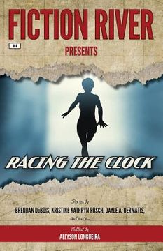 portada Fiction River Presents: Racing the Clock (en Inglés)