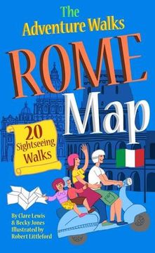 portada The Adventure Walks Rome Map: 20 Sightseeing Walks for Famillies