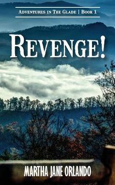 portada Revenge! Adventures in the Glade (en Inglés)