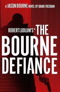portada Robert Ludlum's? The Bourne Defiance (Jason Bourne) (in English)