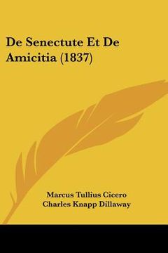 portada De Senectute Et De Amicitia (1837) (en Latin)
