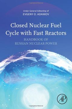 portada Closed Nuclear Fuel Cycle With Fast Reactors: White Book of Russian Nuclear Power 