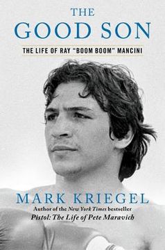 portada the good son: the life of ray "boom boom" mancini (in English)