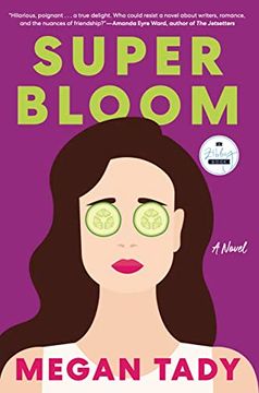 portada Super Bloom: A Novel (en Inglés)