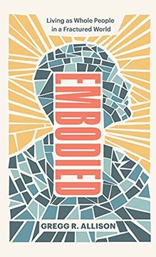 portada Embodied: Living as Whole People in a Fractured World (in English)