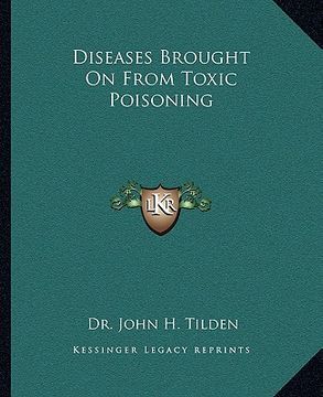 portada diseases brought on from toxic poisoning (en Inglés)