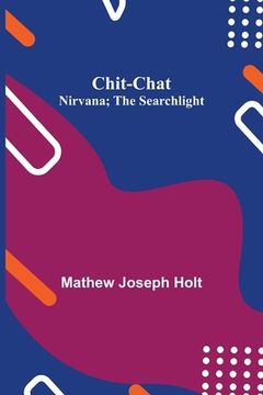 portada Chit-Chat; Nirvana; The Searchlight (en Inglés)